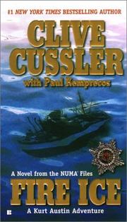 Cover of: Fire Ice (Kurt Austin Adventures) by Clive Cussler, Paul Kemprecos