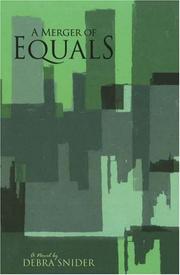 Cover of: A Merger of Equals by Debra H. Snider