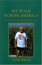 Cover of: My Walk Across America: Confronting the Diabetes Challenge