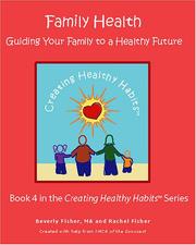 Cover of: Family Health:  Guiding Your Family to a Healthy Future