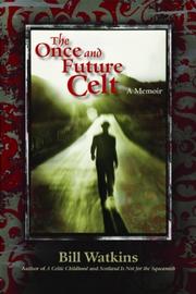Cover of: The Once and Future Celt by Bill Watkins
