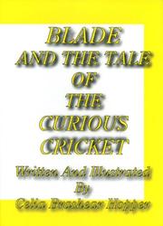 Cover of: Blade and the Tale of the Curious Cricket