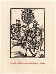 Cover of: Spanish and Portuguese 16th Century Books in the Department of Printing and Graphic Arts: A Description of an Exhibition and a Bibliographical Calatogue ... Collection (Houghton Library Publications)