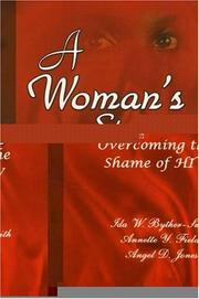 Cover of: A Woman's Story: Overcoming the Shame of HIV