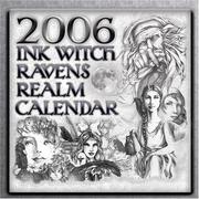 2006 Ink Witch Ravens Realm Calendar by Sabrina The Ink Witch