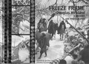 Cover of: Freeze Frame: 5 Decades/50 Years/500 Photographs