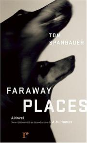 Cover of: Faraway Places (Hawthorne Rediscovery) by Tom Spanbauer
