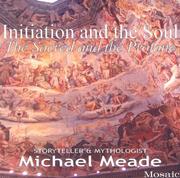 Cover of: Initiation and the Soul - the Sacred and the Profane