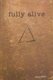 Cover of: Fully Alive | Jamie Miller
