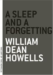 Cover of: Sleep And a Forgetting (The Art of the Novella) by William Dean Howells