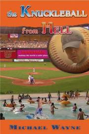 Cover of: The Knuckleball From Hell by Michael Wayne