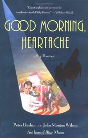 Cover of: Good morning, heartache | Peter Duchin