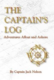 Cover of: The Captain's Log: Adventures Afloat and Ashore