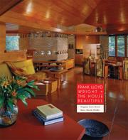 Frank Lloyd Wright & The House Beautiful by Virginia Terry Boyd