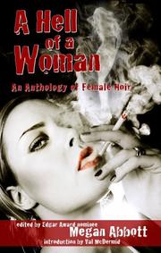 Cover of: A Hell of a Woman: An Anthology of Female Noir