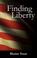 Cover of: Finding Liberty