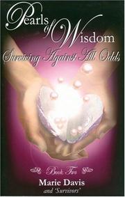 Cover of: Pearls of Wisdom: Surviving Against All Odds, Book 2 (Pearls of Wisdom: Surviving Against All Odds) by Marie Davis, Marie Davis