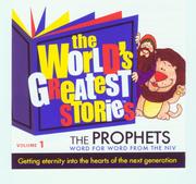 Cover of: The World's Greatest Stories Vol. 1 The Prophets - NIV by George W. Sarris