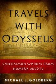 Cover of: Travels with Odysseus: Uncommon Wisdom from Homer's Odyssey