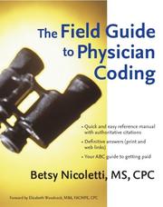 Cover of: The Field Guide to Physician Coding