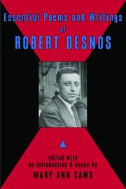 Cover of: Essential Poems and Writings of Robert Desnos by Robert Desnos