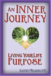 Cover of: An Inner Journey: Living Your Life Purpose