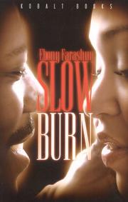 Cover of: Slow Burn by Ebony Farashuu