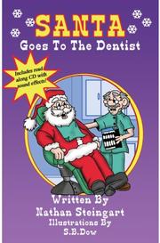 Cover of: Santa Goes To The Dentist (Santa Goes to the Dentist) by Nathan Steingart