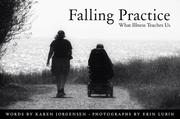 Cover of: Falling Practice:  What Illness Teaches Us