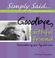 Cover of: Goodbye, Faithful Friend