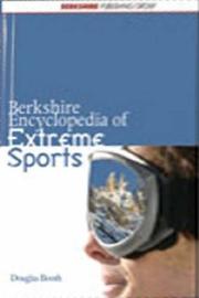 Cover of: Berkshire Encyclopedia of Extreme Sports by 
