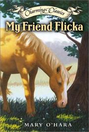 Cover of: My Friend Flicka Book and Charm (Charming Classics) by Mary O'Hara