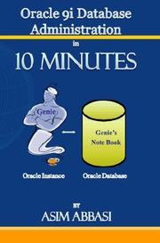 Cover of: Oracle 9i Database Administration in 10 Minutes