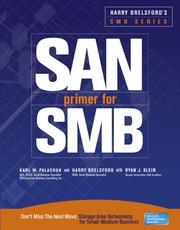 Cover of: SAN Primer for SMB by Karl Palachuk, Harry Brelsford, Ryan Klein