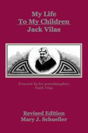 Cover of: My Life To My Children by Jack Vilas