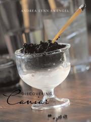 Cover of: Discovering Caviar | Andrea Lynn Swengel