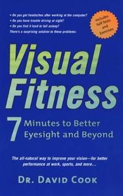 Cover of: Visual Fitness: 7 Minutes to Better Eyesight and Beyond