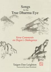Cover of: Songs for the True Dharma Eye: Verse Comments on Dogen's Shobogenzo