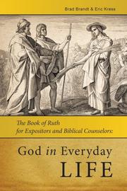 God in everyday life by Brad Brandt, Eric (Rick) Kress