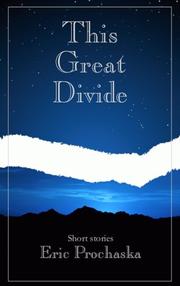 Cover of: This Great Divide | Eric Prochaska