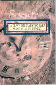 Cover of: La clave del maestro para manipular el tiempo