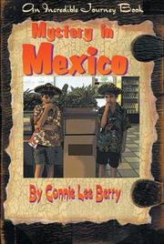 Cover of: Mystery in Mexico (Incredible Journey Books)