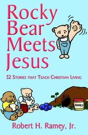 Cover of: Rocky Bear Meets Jesus | Robert H. Ramey