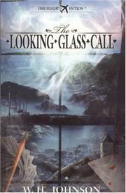 The Looking Glass Call by W. H. Johnson