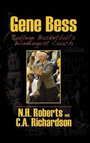 Cover of: Gene Bess College Basketball's Winningest Coach