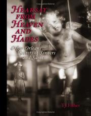 Cover of: Hearsay from Heaven and Hades: New Orleans Secrets of Sinners and Saints