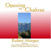 Cover of: Robert Morgen's Opening the Chakras