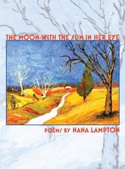 Cover of: The Moon with the Sun in Her Eye | Nana Lampton