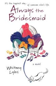 Cover of: Always the bridesmaid