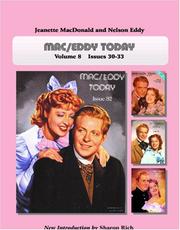 Cover of: Mac/Eddy Today: Volume 8 Issues 30-33: Jeanette MacDonald and Nelson Eddy Magazine Compilations